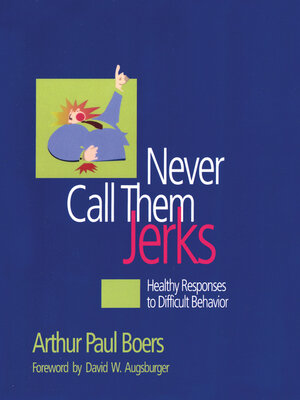 cover image of Never Call Them Jerks